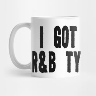 I Got A 90's R&B Heart Funny Y2k T-Shirts, Long-Sleeve, Hoodies or Sweatshirts Mug